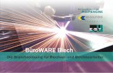 BüroWARE Blech - Die ERP-Branchenlösung für Blechver- und Blechbearbeiter