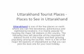 Uttarakhand Tourist Places - Places to See in Uttarakhand