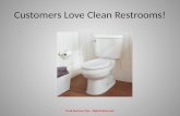 Customers Love Clean Restrooms!