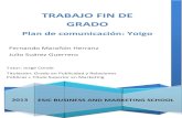 Yoigo : Communication Plan ( 2013, Spanish)
