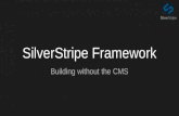 SilverStripe Framework - Building without the CMS