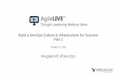 AgileLIVE Webinar: Build a DevOps Culture & Infrastructure for Success Part 1