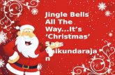 Jingle Bells All The Way...It’s ‘Christmas’ Says Vaikundarajan