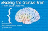 Hacking the Creative Brain - Web Directions 2015