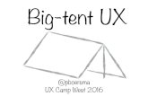Big-tent UX (UX Camp West 2016)