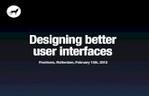 Designing better user interfaces
