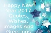 Happy New Year 2017 Quotes, Wishes, Images And Greetings