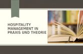 Hospitality management in praxis und theorie