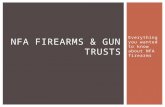 National Firearms Act (NFA) | everything you ever wanted to know about lawful ownership including gun trusts