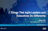 7 Things Agile Leaders and Executives Do Differently - Agile Australia 2016 by Dipesh Pala