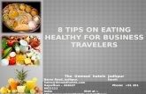 8 Tips on Eating Healthy for Business Travelers