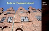 Tyvärr en fängslande historia på Malmöhus Fästning