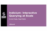 Indicium: Interactive Querying at Scale Using Apache Spark, Zeppelin, and Spark Job-Server with Arvind Heda Kapil Malik