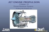 JET ENGINE PROPULSION Chapter 10 Thrust Reverse System Putting the Brakes On.