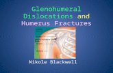 Glenohumeral Dislocations and Humerus Fractures
