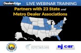 Partners with 23 State and Metro Dealer Associations LIVE WEBINAR TRAINING.