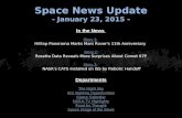Space News Update - January 23, 2015 - In the News Story 1: Story 1: Hilltop Panorama Marks Mars Rover's 11th Anniversary Story 2: Story 2: Rosetta Data.