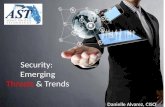 Security: Emerging Threats & Trends Danielle Alvarez, CISO.