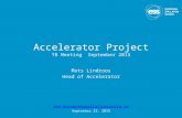 Accelerator Project TB Meeting September 2015 Mats Lindroos Head of Accelerator  September 23, 2015.