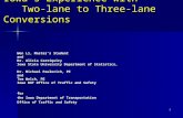 1 Iowa’s Experience with Two-lane to Three-lane Conversions Wen Li, Master’s Student and Dr. Alicia Carriquiry Iowa State University Department of Statistics,