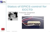 CEA DSM Irfu July 19th 2013-Françoise Gougnaud - Status of EPICS control for ECCTD 1 Françoise Gougnaud Irfu/SIS.