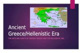 Ancient Greece/Hellenistic Era THE ARTS AND CRAFTS OF ANCIENT GREECE AND THE HELLENISTIC ERA