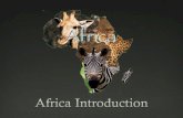 Physical Geography  Fun Facts:  Africa is VERY diverse.  There are 700 different cultures  2,000 different languages  North Africa is very different.