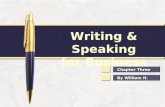 Writing & Speaking for Business By William H. Baker Chapter Three.