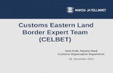 Customs Eastern Land Border Expert Team (CELBET)