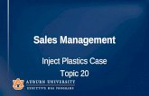 Sales Management Inject Plastics Case Topic 20. Stop! Read the Case! Answer the Questions.
