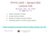 Monday, Nov. 18, 2002PHYS 1443-003, Fall 2002 Dr. Jaehoon Yu 1 PHYS 1443 – Section 003 Lecture #18 Monday, Nov. 18, 2002 Dr. Jaehoon Yu 1.Elastic Properties.
