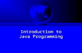 Introduction to Java Programming. 2 Chapter 1 Introduction to Java and Forte F What Is Java? F Getting Started With Java Programming –Create, Compile.