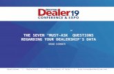 Brad Korner | DealerVault | Vice President of Sales | THE SEVEN “MUST-ASK” QUESTIONS REGARDING YOUR DEALERSHIP’S DATA BRAD.