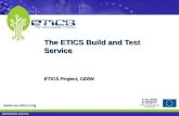 Www.eu-etics.org INFSOM-RI-026753 The ETICS Build and Test Service ETICS Project, CERN.