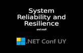 System Reliability and Resilience and stuff. Some things need to be cleared up first.