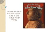 Introduction to Ancient India – Life in the Indus River Valley