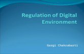 Gargi Chakrabarti. Digital Environment A natural environment is all living and non-living things that occur naturally on Earth. A Digital Environment.