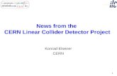 1 News from the CERN Linear Collider Detector Project Konrad Elsener CERN.