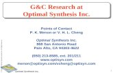 Optimal Synthesis Inc. © Copyright 2004 by Optimal Synthesis Inc. All Rights Reserved 1 G&C Research at Optimal Synthesis Inc. G&C Research at Optimal.