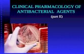 CLINICAL PHARMACOLOGY OF ANTIBACTERIAL AGENTS (part II)