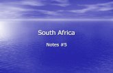 South Africa Notes #5. Objective Students will investigate the religion, ethnicity, imperialism, government, and challenges of Southern Africa. Students.