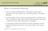 Investment Planning Chapter 28 Tools & Techniques of Financial Planning Copyright 2007, The National Underwriter Company1 What is Investment Planning From.
