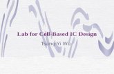 Lab for Cell-Based IC Design