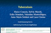 Tuberculosis Marco Coassin, Sylvia Marchi, Erika Mandarà, Valentina Mastrofilippo, Anna Maria Soldani and Luca Cimino Ocular Immunology.