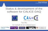 Status & development of the software for CALICE-DAQ Tao Wu On behalf of UK Collaboration.