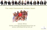 The web framework dream team Johan Eltes
