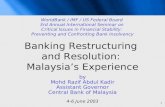 Banking Restructuring and Resolution: Malaysia’s Experience