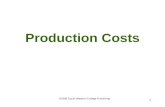 1 Production Costs ©2006 South-Western College Publishing.