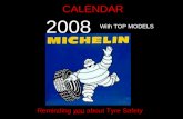 CALENDAR Il 2008 With TOP MODELS Reminding you about Tyre Safety.