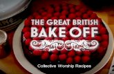 Collective Worship Recipes. SandwichesFruit Crisps Water Cake Biscuit